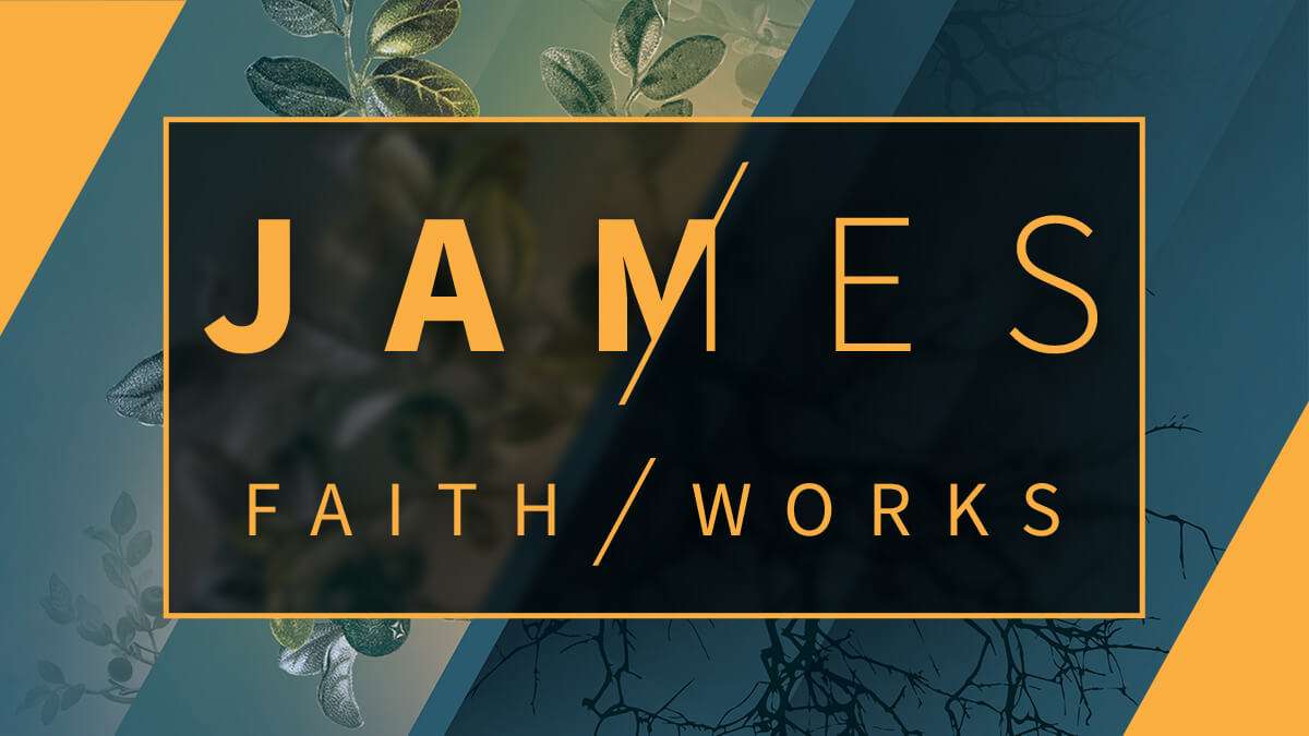 James: Faith/Works